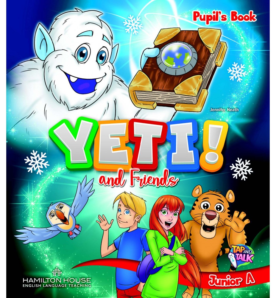 YETI AND FRIENDS JUNIOR A PUPILS BOOK (+ ALPHABET)