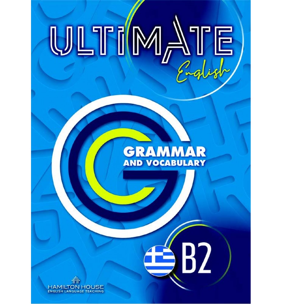 ULTIMATE ENGLISH B2 GRAMMAR   VOCABULARY