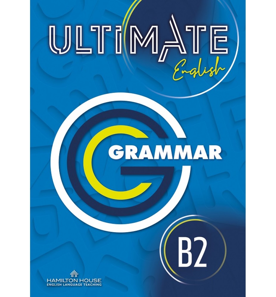 ULTIMATE ENGLISH B2 GRAMMAR   VOCABULARY INTERNATIONAL