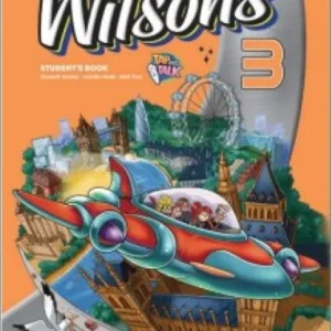 THE WILSONS 3 STUDENTS BOOK AND HYBRID WORKBOOK PACK