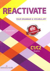 REACTIVATE YOUR GRAMMAR   VOCABULARY C1 + C2 SB