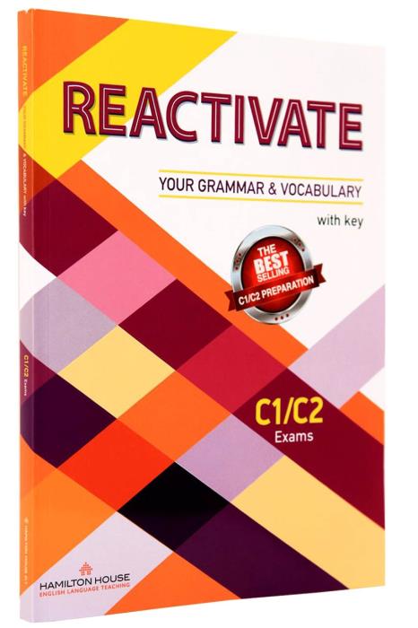 REACTIVATE YOUR GRAMMAR   VOCABULARY W/KEY C1 + C2