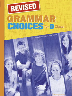 GRAMMAR CHOICES FOR D CLASS GRAMMAR REVISED