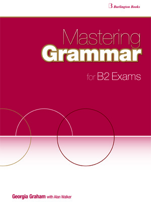 MASTERING GRAMMAR FOR B2 EXAMS SB