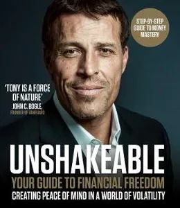 UNSHAKEABLE YOUR GUIDE TO FINANCIAL FREEDOM PB